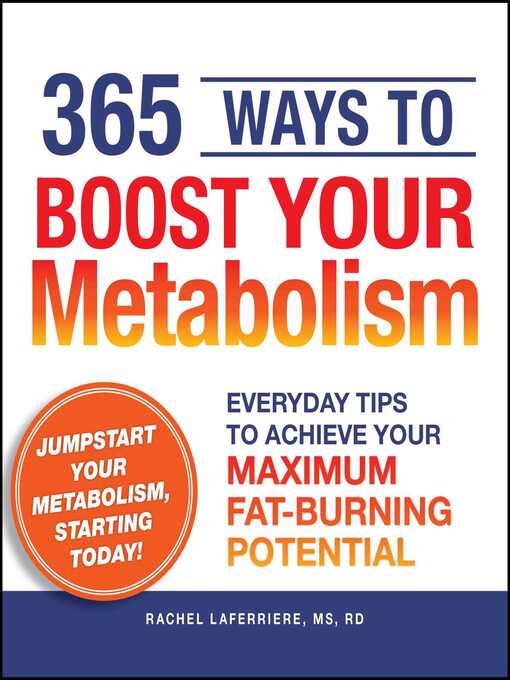 Title details for 365 Ways to Boost Your Metabolism by Rachel Laferriere - Available